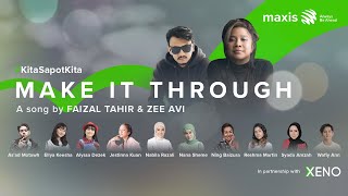 Faizal Tahir & Zee Avi - Make It Through [Official MV] #KitaSapotKita