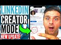 What is LinkedIn Creator Mode, Cover Story? New LinkedIn Updates (Explained Fully)
