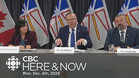 Here & Now, Monday, Dec. 15, 2025 l Wakeham announces independent review of Churchill Falls MOU