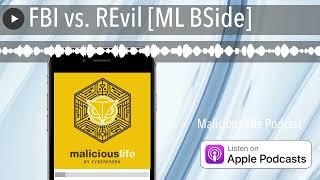 FBI vs  REvil [ML BSide] Malicious Life