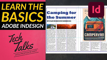 Adobe InDesign Basics – Creating a Magazine Spread Layout