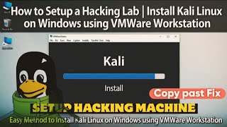 FASTEST Way to Install Kali Linux on VMware for Ethical Training