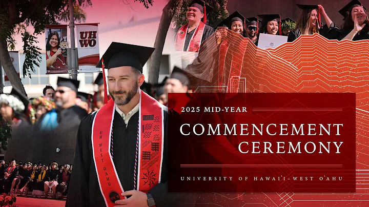 UH West O‘ahu 2025 Mid-Year Commencement Ceremony