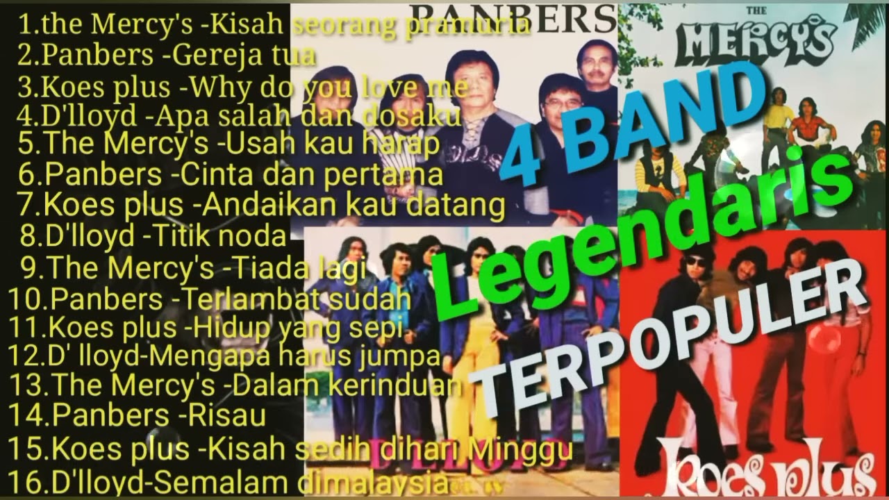 TEMBANG KENANGAN 4 BAND LEGENDARIS INDONESIA POPULER  The marcy's, Panbers, Koes plus, D'l