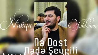 Nuran Elekberov - Ne dost ne de sevgili (Official Audio)