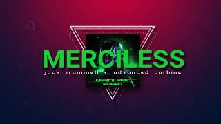 Jack Trammell (MERCILESS) - Advanced Carbine