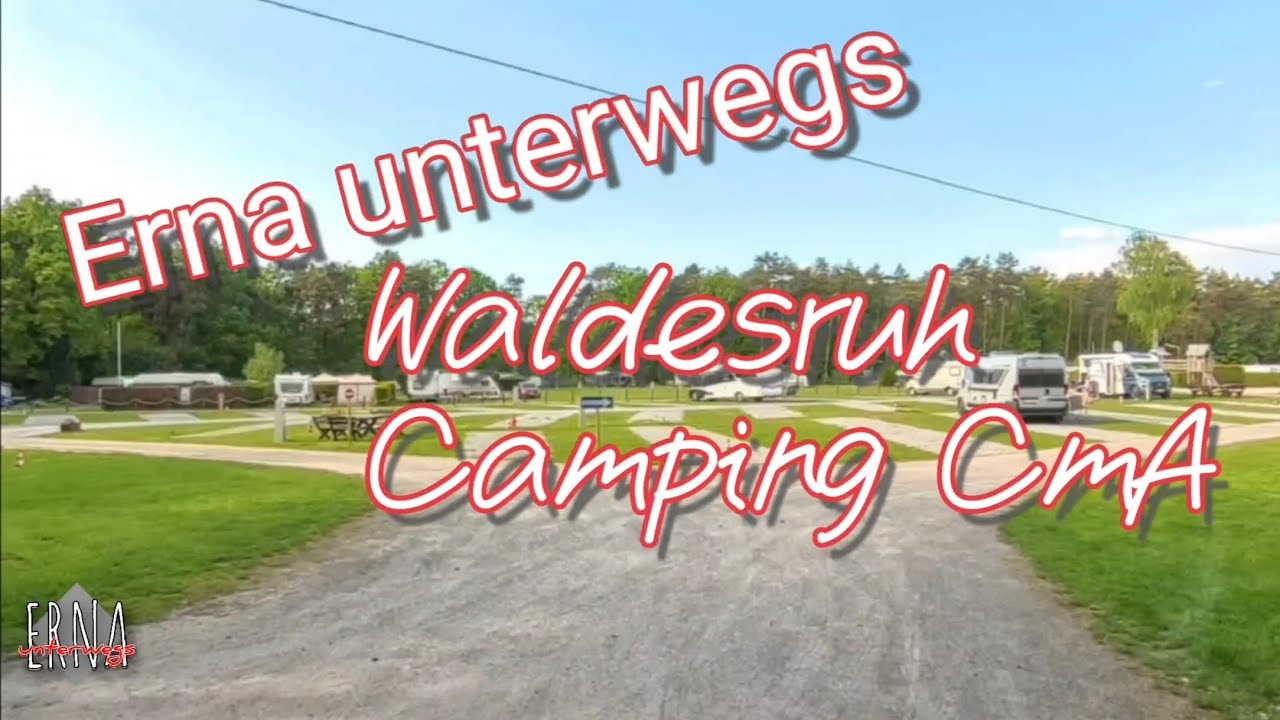Waldesruh Camping CmA - unser kleines Stellplatz-Video
