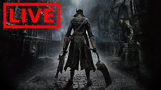 🔴A HUNTER MUST HUNT! VICAR AMELIA DEFEATED! CONTINUING MY FIRST BLOODBORNE PLAYTHROUGH!