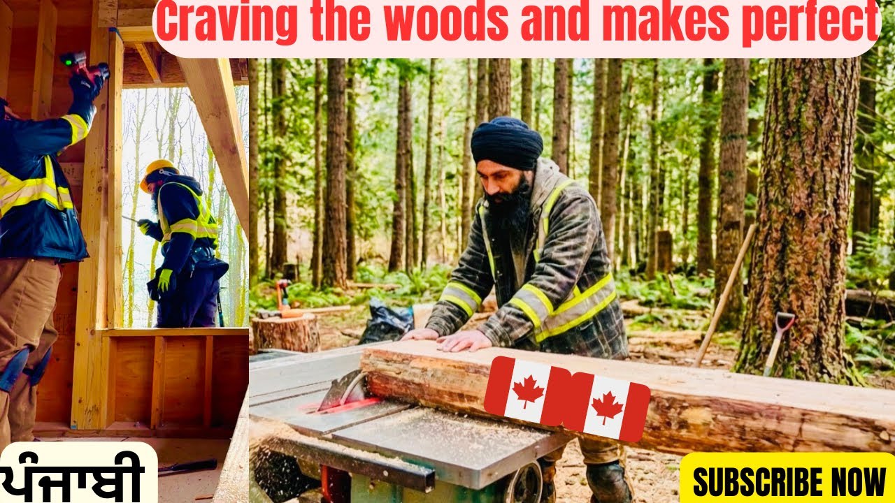 Craving the woods and makes perfect,Punjabi in Canada 🇨🇦 