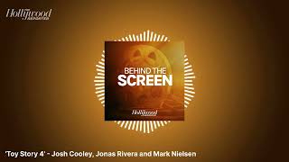 'Toy Story 4' - Josh Cooley, Jonas Rivera and Mark Nielsen | Behind The Screen