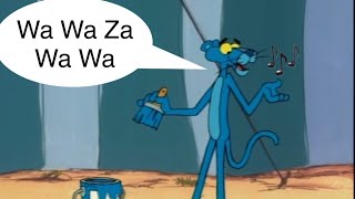 Pink Panthers Wa Wa Za Wa Wa Song