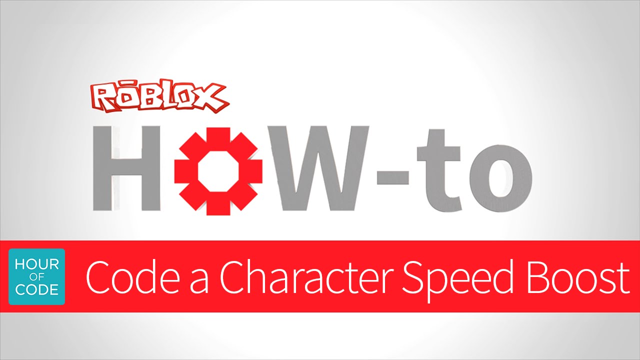 How To Code A Character Speed Boost Hour Of Code Pt 3 Youtube - roblox plus org