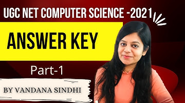 NTA UGC NET Computer Science ANSWER KEYS || 26 November 2021|| PART 1 || VANDANA SINDHI