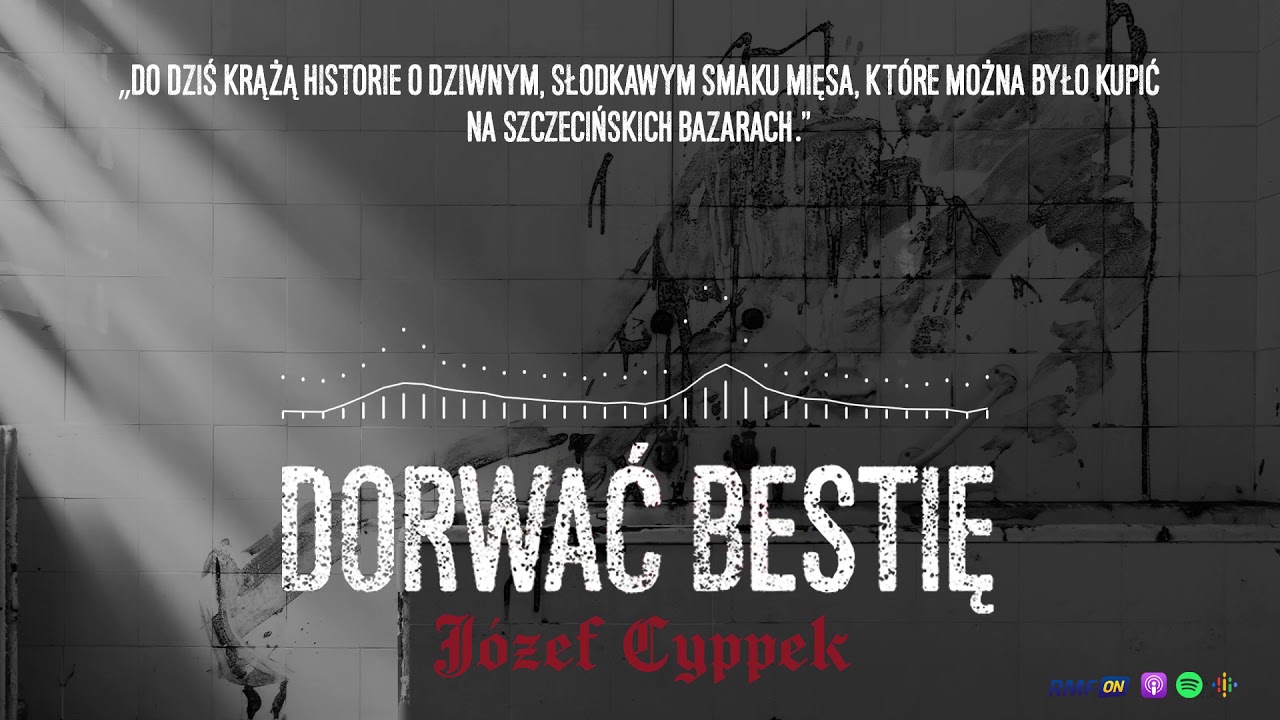 Józef Cyppek, rzeźnik z Niebuszewa - brutalnie zabił nawet kilkadziesiąt osób | DORWAĆ BESTIĘ