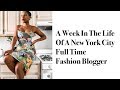A WEEK IN THE LIFE OF AN NYC FASHION BLOGGER | MONROE STEELE