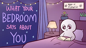 What Your Bedroom Says About You