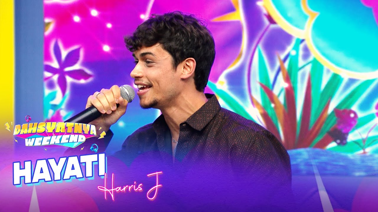 PEAK PERFORMANCE!! Harris J - Hayati | DAHSYATNYA WEEKEND 2025