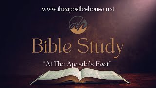 Bible Study: At the Apostles Feet