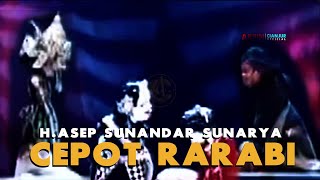 Asep sunandar Sunarya Giriharja 3 - Cepot Rarabi (Sanghiang Tunggal Wibawa)