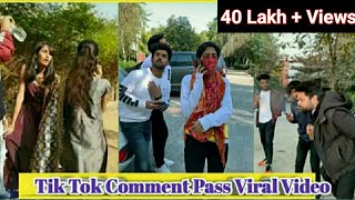 Tiktok comment pass videos Tik Tok viral video