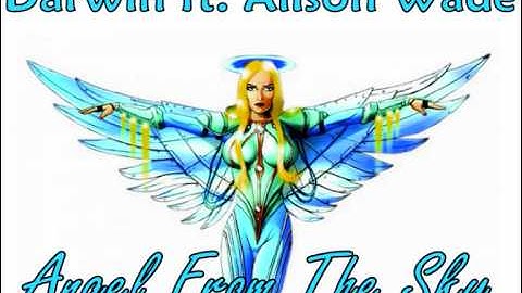 Darwin ft. Alison Wade - Angel From The Sky