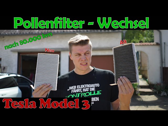 Pollenfilterwechsel beim Tesla Model 3 - nach 80.000 km 