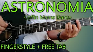 How to Play ASTRONOMIA (Coffin Meme Dance) Fingerstyle Guitar with Tabs on Screen