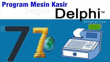 Tutorial delphi 7 - Cara Membuat Program Kasir Sederhana Bagi Pemula