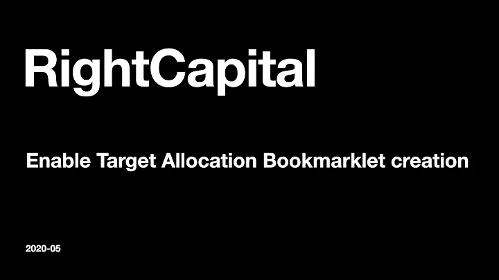 RightCapital: Enable Target Allocation Bookmarklet...