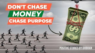 Don&#39;t Chase Money, Chase Purpose | Positive Stories by Ghibran | Motivational Story in Tamil