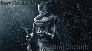 Gorr The God Butcher Tribute- Had Enough