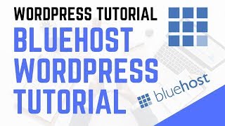 Bluehost WordPress Tutorial For Beginners Step By Step 2019
