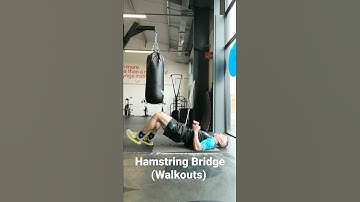 Hamstring Bridges (walkout)