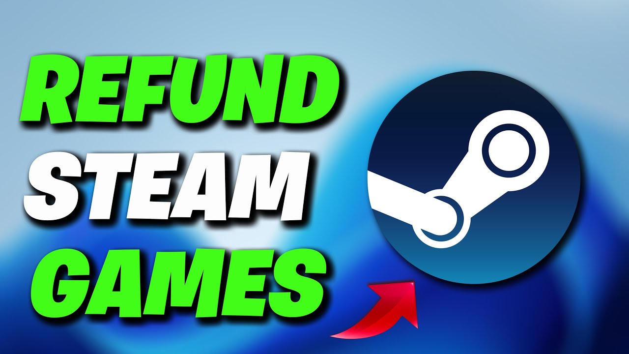 How To Refund Steam Games 2025 Step By Step Guide To Get Your Money 