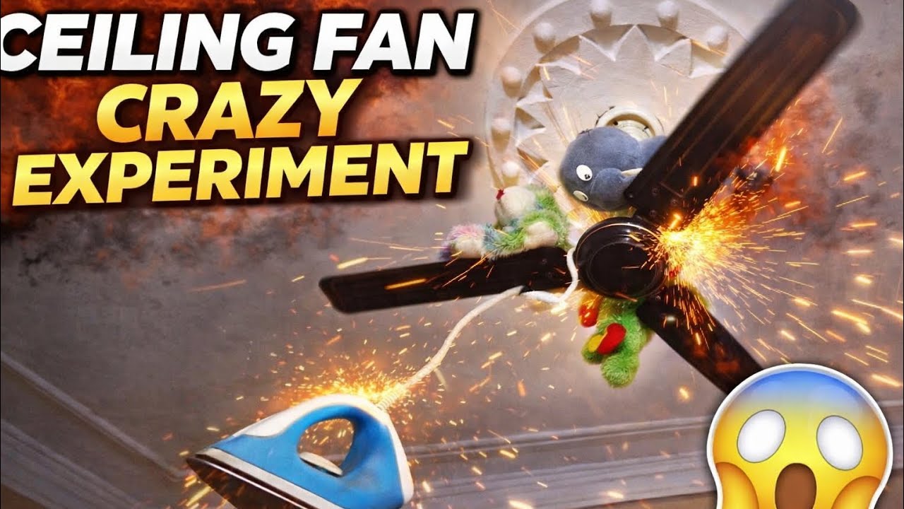 Ceiling Fan Crazy Experiment 😱 | Fan में Iron लटका दी | Shocking Test