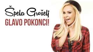 Video thumbnail of "Špela Grošelj - GLAVO POKONCI!"