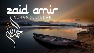 Zaid Amir - Alhamdulillah | الحمد لله (2023) screenshot 1
