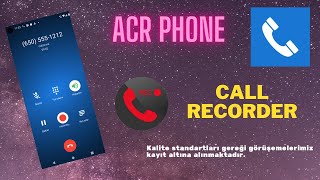 Görüşme Kaydı Nasıl Yapılır - Arama Kaydı Nasıl Alınır - Acr Phone Uygulaması screenshot 1
