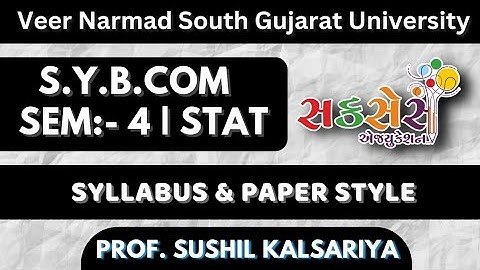 S.Y.B.Com | Sem:-4 | Stat | Syllabus & Paper Style Explaination.#bcom #vnsgu #stat #howto #ugc