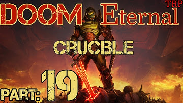 DOOM Eternal: Walkthrough - Gameplay | PART 19 | Crucible - City Of The Damned  PC PS4 Xbox One