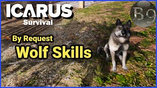 My Wolf Skill Picks - Icarus Quick Tip