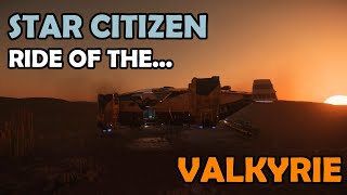 FLIGHT OF THE VALKYRIE | Anvil Valkyrie Liberator Ship Review | Star Citizen