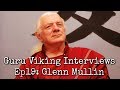 Ep19: Glenn Mullin - Karmamudra, Chu Len, and Tummo - Guru Viking Interviews