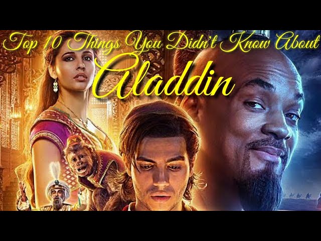 Top ten things you didn't know about Aladdin