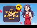 "E" Echoes in the Empty Cave | Luna’s Letter Land Adventure for Kids! #Letter #story #children #kids