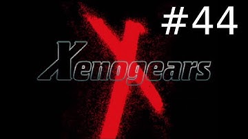 Xenogears [Episode 44] Raid of Shevat