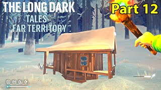 Draft Dodger&#39;s Cabin | The Long Dark Tales from the Far Territory | Part 12