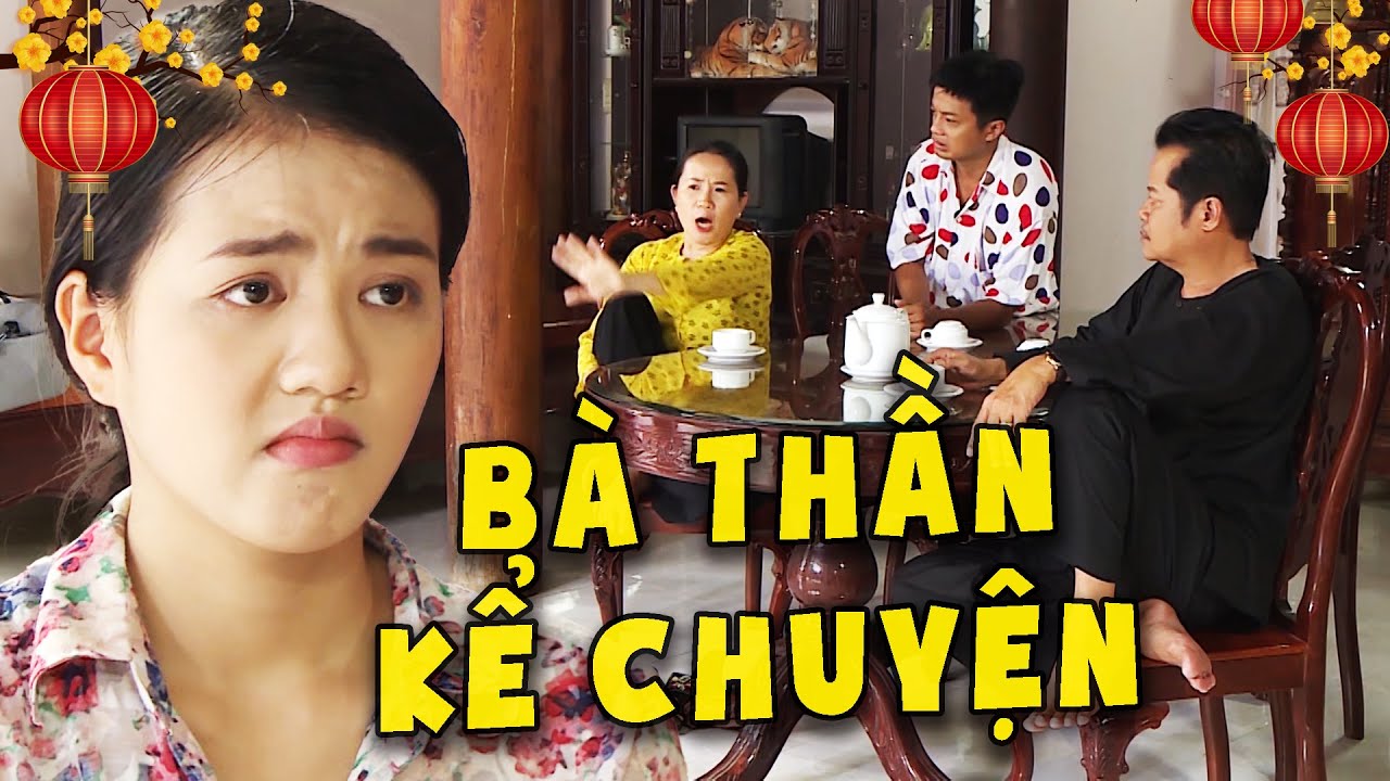 BÀ THẦN KỂ CHUYỆN - PHIM VIỆT NAM HAY💖PHIM HÀI VIỆT NAM💖PHIM TRUYỀN HÌNH VIỆT NAM💖PHIM VIỆT NAM MỚI