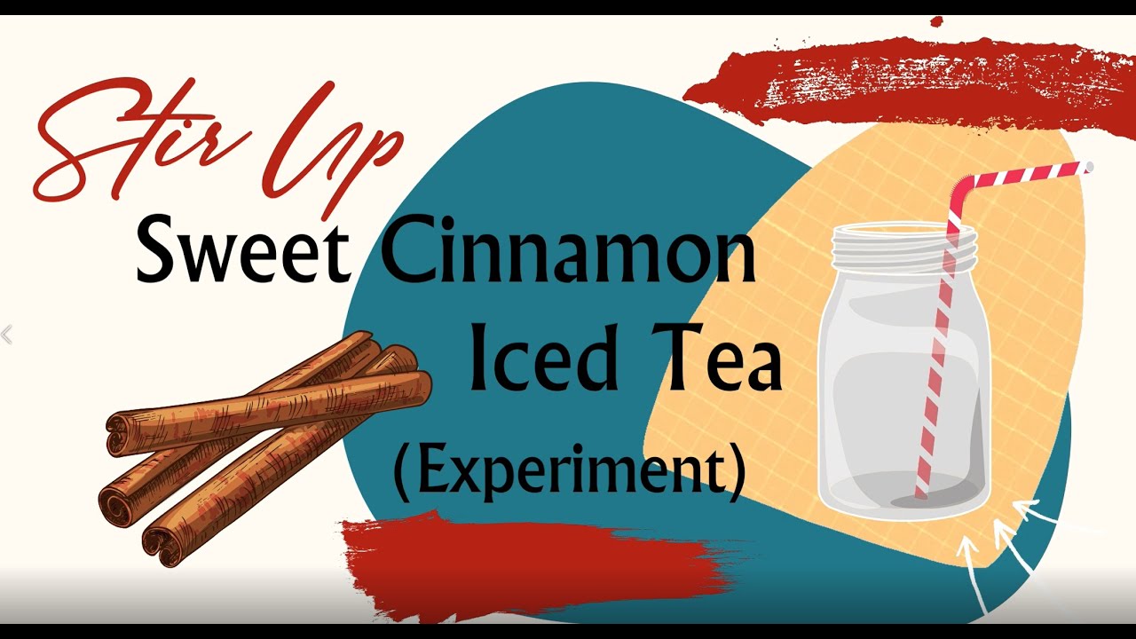 Sweet Cinnamon Iced Tea