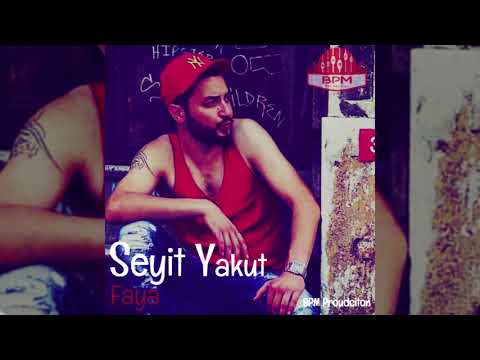 Seyit Yakut - Faya (2018)